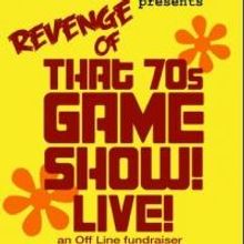 New Line Theatre Hosts REVENGE OF THAT 70S GAME SHOW! LIVE! Fundraiser Tonight