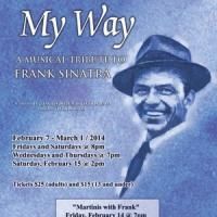 MY WAY Runs Now thru 3/1 at Roxy Regional Theatre