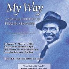 MY WAY Runs Now thru 3/1 at Roxy Regional Theatre