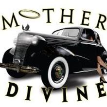 Randy Davis and Betti O Lead MOTHER DIVINE: THE MUSICAL at Western Playhouse, Now thr