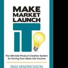 MAKE, MARKET, LAUNCH IT Book Aims to Create More Entrepreneurs