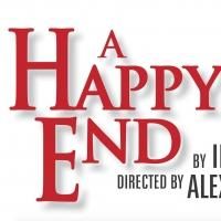 Iddo Netanyahu's A HAPPY END Begins Off-Broadway Next Month at Abingdon
