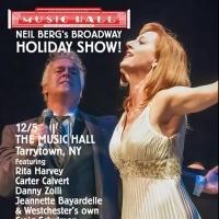 Neil Berg's BROADWAY HOLIDAY Set for Tonight at Tarrytown Music Hall