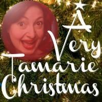 Catastrophic Theatre Presents A VERY TAMARIE CHRISTMAS, Now thru 8/30