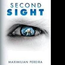 Maximilian Pereira Releases SECOND SIGHT