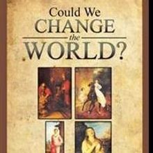 Norah Lang Asks COULD WE CHANGE THE WORLD?