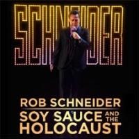 Rob Schneider's Comedy Album SOY SAUCE AND THE HOLOCAUSE Out Now