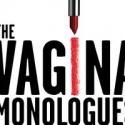 Vagina Monologues - NEW DATES and TIMES