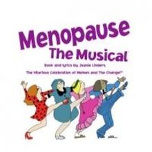MENOPAUSE THE MUSICAL Plays The Buell Theatre Tonight