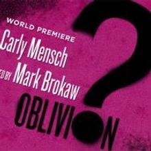 Westport Country Playhouse to Premiere Carly Mensch's OBLIVION, 8/20-9/8