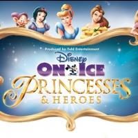 Disney On Ice to Present PRINCESSES & HEROES Australian Tour, Now thru July 21