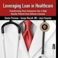 LEVERAGING LEAN IN HEALTHCARE Receives International Recognition