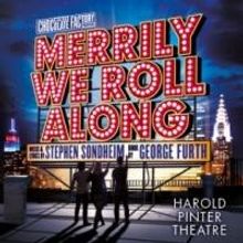 MERRILY WE ROLL ALONG In Cinemas For One Night Only, Oct 24!