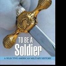 Julian M. Olejniczak Announces TO BE A SOLDIER