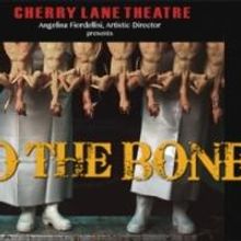 Cherry Lane to Open 90th Season with Lisa Ramirez's TO THE BONE, Running 9/9-10/4