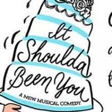 IT SHOULDA BEEN YOU Launches Once-in-a-Lifetime Personal Wedding Story Show Tune…