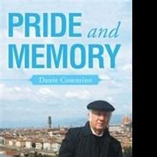 Dante Cosentino Releases Memoir, PRIDE AND MEMORY