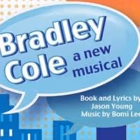 BRADLEY COLE Premieres at the NY International Fringe Festival Today