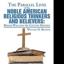 William H. Benson Releases THE PARALLEL LIVES OF NOBEL AMERICAN RELIGIOUS THINKERS VS