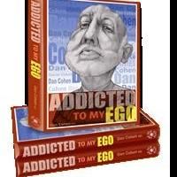 Dr. Dan Cohen Releases ADDICTED TO MY EGO