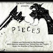 M-Uth Theater's PIECES Play The Ware Center, Now thru 7/27