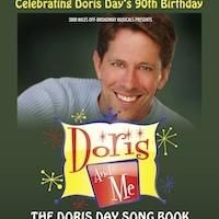 3000 Miles Off-Broadway Musicals Presents DORIS & ME: THE DORIS DAY SONGBOOK!, Now…