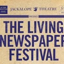 Jackalope's 5th Annual Living Newspapers Festival to Run 8/20-24