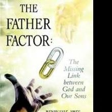 THE FATHER FACTOR is Released