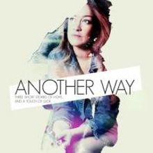 Julie Atherton to Lead Interval Productions' ANOTHER WAY World Premiere, 11 Sept. - 5