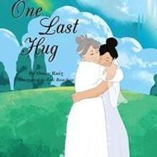 Omar Ruiz Debuts First Book With ONE LAST HUG