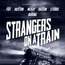 Laurence Fox, Jack Huston and More Star in STRANGERS ON A TRAIN, Beg. Tonight