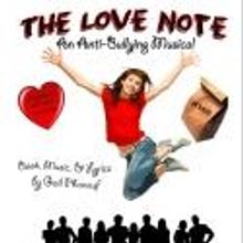 Anti-Bullying Musical THE LOVE NOTE's Education Following Grows with Nine Productions