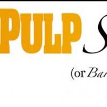 PULP SHAKESPEARE to Return to the Theatre Asylum in 2015