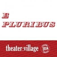 TO THE BONE, JUAREZ and More Set for 2014 THEATER:VILLAGE Festival, Running Now thru…