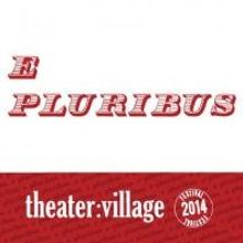 TO THE BONE, JUAREZ and More Set for 2014 THEATER:VILLAGE Festival, Running 9/4-10/5