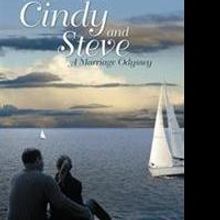 David W. Hinz Releases CINDY AND STEVE: A MARRIAGE ODYSSEY