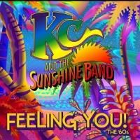 KC and The Sunshine Band's New Covers Album FEELING YOU! THE 60'S Out Today