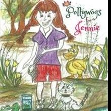 Kathryn Byer Releases Debut Book, POLLYWOGS FOR JENNIE