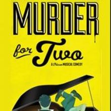 MURDER FOR TWO Begins Tonight at the CLO Cabaret