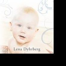 Author Lena Dyhrberg Reveals That Newborns Know More Than We Think