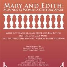 Berkshire Theatre Group to Present MARY AND EDITH: MUSINGS BY WOMEN A CENTURY APART, 
