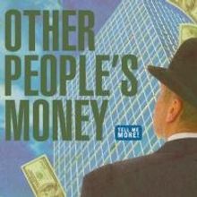 The Ivoryton Playhouse's OTHER PEOPLE'S MONEY Begins 4/17