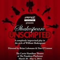 Impro Theatre's SHAKESPEARE UNSCRIPTED Opens 3/30 at Carrie Hamilton Theatre