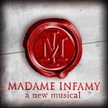 MADAME INFAMY Plays NYMF, Now thru 7/27