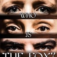 Jaded Eyes Arts Collective Presents THE FOX, Now thru 7/26