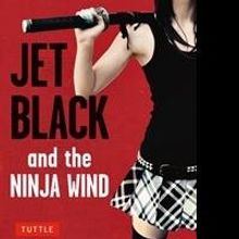 'Jet Black and the Ninja Wind' is Available 10/29