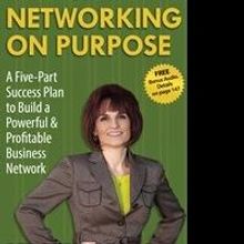 Beth Bridges the Networking Motivator Launches NETWORKING ON PURPOSE Book