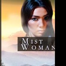 Ms. Barbara Lamping Debuts with MIST WOMAN