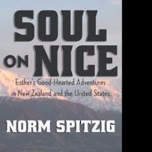 Norm Spitzig Releases SOUL ON NICE