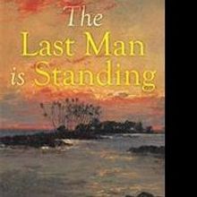 Firebird Green Jr. Releases THE LAST MAN IS STANDING